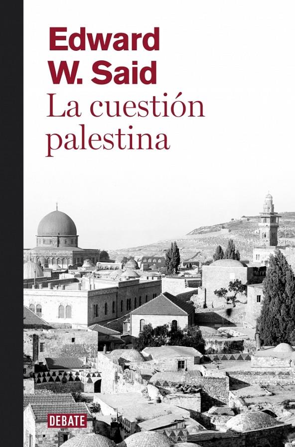 LA CUESTIÓN PALESTINA | 9788499920108 | SAID, EDWARD W. | Galatea Llibres | Librería online de Reus, Tarragona | Comprar libros en catalán y castellano online