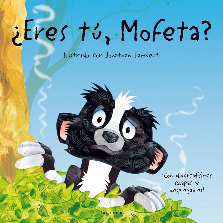 ERES TU, MOFETA? | 9788408074410 | LAMBERT, JONATHAN | Galatea Llibres | Llibreria online de Reus, Tarragona | Comprar llibres en català i castellà online