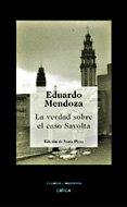 VERDAD SOBRE EL CASO SAVOLTA, LA | 9788484326670 | MENDOZA, EDUARDO | Galatea Llibres | Llibreria online de Reus, Tarragona | Comprar llibres en català i castellà online