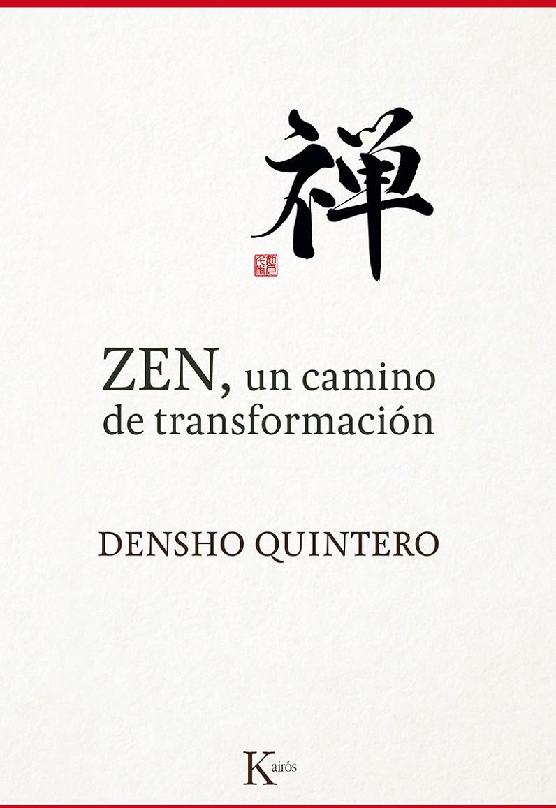 ZEN, UN CAMINO DE TRANSFORMACIÓN | 9788499884868 | QUINTERO, DENSHO | Galatea Llibres | Llibreria online de Reus, Tarragona | Comprar llibres en català i castellà online