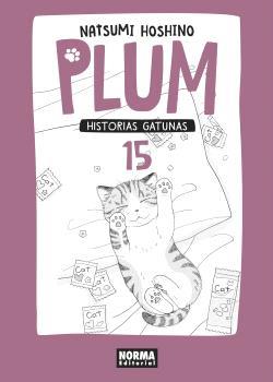 PLUM 15. HISTORIAS GATUNAS | 9788467937442 | HOSHINO, NATSUMI | Galatea Llibres | Llibreria online de Reus, Tarragona | Comprar llibres en català i castellà online