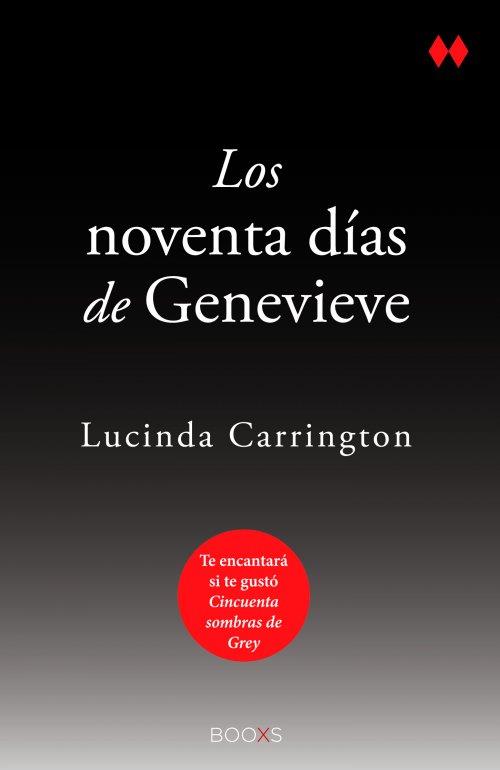 LOS NOVENTA DÍAS DE GENEVIEVE | 9788466327992 | SCHONE, ROBIN/CARRINGTON, LUCINDA | Galatea Llibres | Llibreria online de Reus, Tarragona | Comprar llibres en català i castellà online