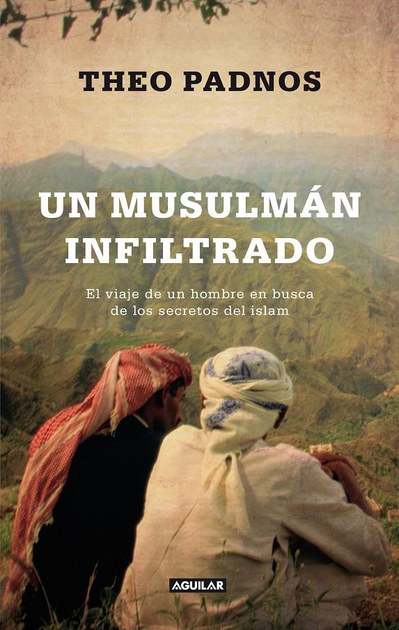 UN MUSULMÁN INFILTRADO | 9788403012431 | PADNOS, THEO | Galatea Llibres | Llibreria online de Reus, Tarragona | Comprar llibres en català i castellà online