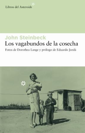 VAGABUNDOS DE LA COSECHA, LOS | 9788493544812 | STEINBECK, JOHN | Galatea Llibres | Llibreria online de Reus, Tarragona | Comprar llibres en català i castellà online