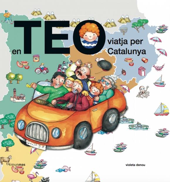 TEO VIATJA PER CATALUNYA | 9788499322957 | DENOU, VIOLETA | Galatea Llibres | Librería online de Reus, Tarragona | Comprar libros en catalán y castellano online