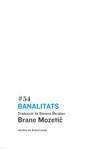 BANALITATS | 9788497663359 | MOZETIC, BRANE | Galatea Llibres | Llibreria online de Reus, Tarragona | Comprar llibres en català i castellà online