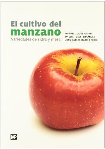 EL CULTIVO DEL MANZANO:VARIEDADES DE SIDRA Y MESA | 9788484765189 | COQUE / DIAZ HERNANDEZ / GARCIA RUBIO | Galatea Llibres | Llibreria online de Reus, Tarragona | Comprar llibres en català i castellà online