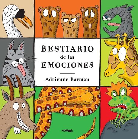 BESTIARIO DE LAS EMOCIONES | 9788494674471 | BARMAN, ADRIENNE | Galatea Llibres | Librería online de Reus, Tarragona | Comprar libros en catalán y castellano online