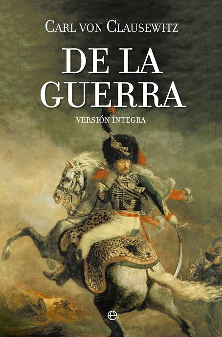 DE LA GUERRA | 9788490601884 | VON CLAUSEWITZ, CARL | Galatea Llibres | Llibreria online de Reus, Tarragona | Comprar llibres en català i castellà online