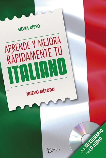 APRENDE Y MEJORA RAPIDAMENTE TU ITALIANO + CD | 9788431550721 | RISSO, SILVIA | Galatea Llibres | Llibreria online de Reus, Tarragona | Comprar llibres en català i castellà online