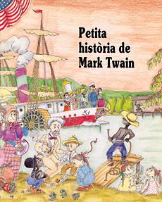 PETITA HISTÒRIA DE MARK TWAIN | 9788485984930 | DÍAZ-PLAJA, AURORA | Galatea Llibres | Llibreria online de Reus, Tarragona | Comprar llibres en català i castellà online