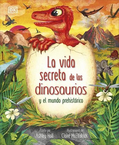 LA VIDA SECRETA DE LOS DINOSAURIOS | 9780241702703 | HALL, ASHLEY | Galatea Llibres | Llibreria online de Reus, Tarragona | Comprar llibres en català i castellà online