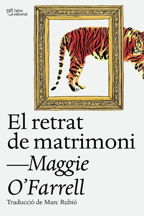 EL RETRAT DE MATRIMONI | 9788412620160 | O'FARRELL, MAGGIE | Galatea Llibres | Librería online de Reus, Tarragona | Comprar libros en catalán y castellano online