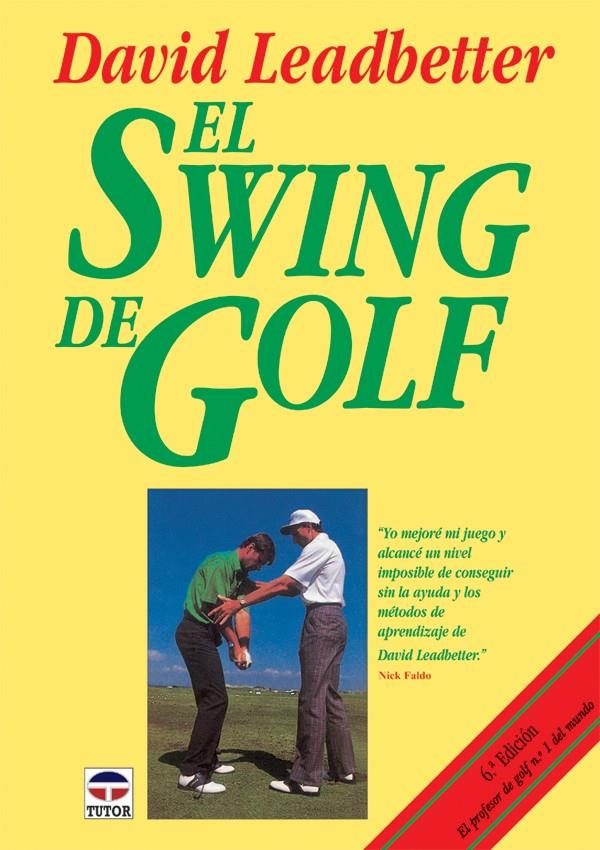 SWING DE GOLF, EL | 9788479021818 | LEADBETTER, DAVID | Galatea Llibres | Llibreria online de Reus, Tarragona | Comprar llibres en català i castellà online