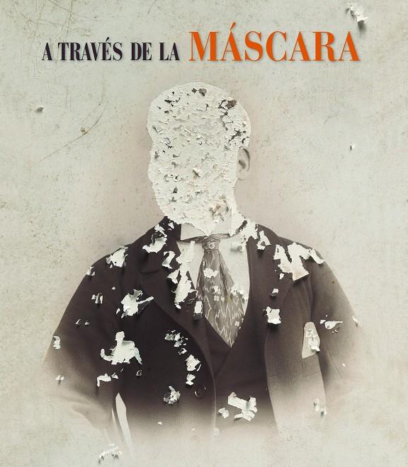 A TRAVÉS DE LA MÁSCARA | 9788497859240 | VV.AA | Galatea Llibres | Llibreria online de Reus, Tarragona | Comprar llibres en català i castellà online