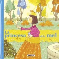 LA PRINCESA DE LA MEL (RONDALLARI) | 9788430574230 | SUSAETA, EQUIPO | Galatea Llibres | Llibreria online de Reus, Tarragona | Comprar llibres en català i castellà online