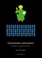 CRISTIANISME I CRISTIANDAT | 9788497915786 | GIL I RIBAS, JOSEP | Galatea Llibres | Librería online de Reus, Tarragona | Comprar libros en catalán y castellano online