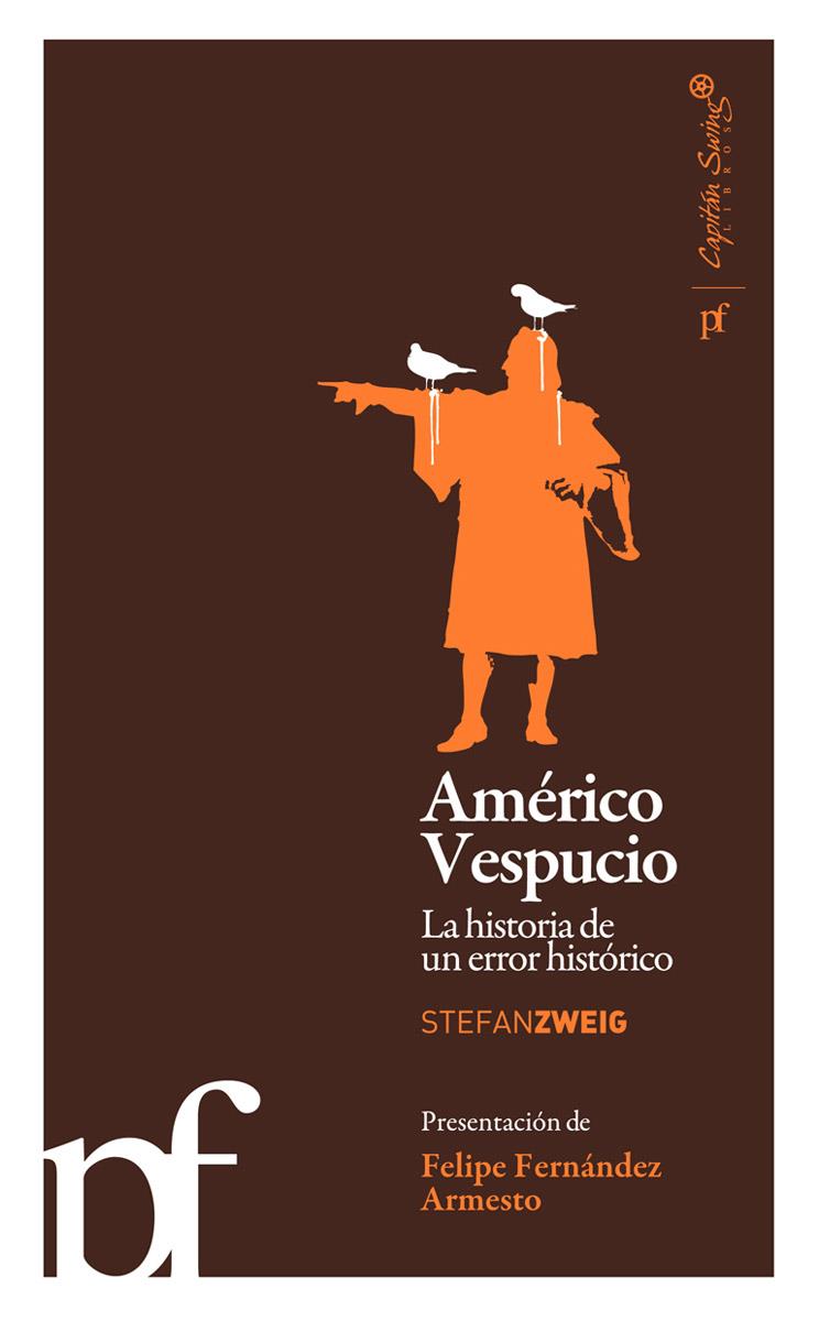 AMERICO VESPUCIO | 9788493770938 | ZWEIG, STEFAN | Galatea Llibres | Llibreria online de Reus, Tarragona | Comprar llibres en català i castellà online