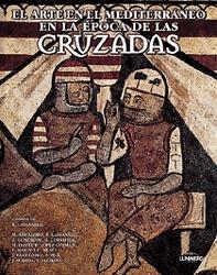 ARTE EN EL MEDITERRANEO EN LA EPOCA DE LAS CRUZADAS | 9788477827122 | CASANELLI, R. | Galatea Llibres | Llibreria online de Reus, Tarragona | Comprar llibres en català i castellà online