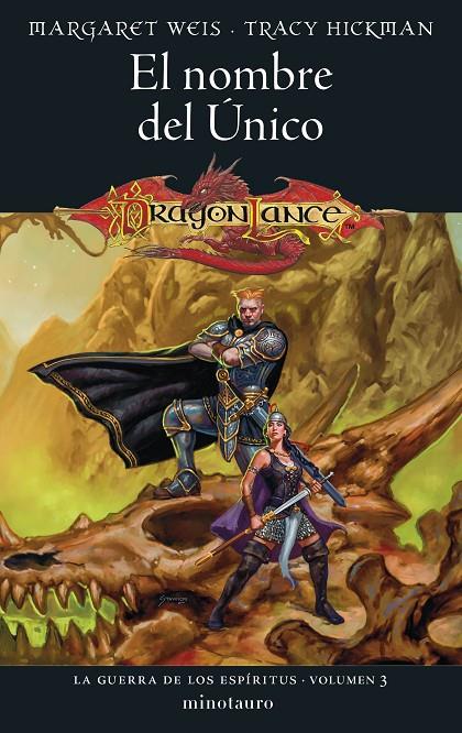 LA GUERRA DE LOS ESPÍRITUS 3/3 EL NOMBRE DEL ÚNICO DRAGONLANCE | 9788445011485 | WEIS, MARGARET / TRACY HICKMAN | Galatea Llibres | Llibreria online de Reus, Tarragona | Comprar llibres en català i castellà online