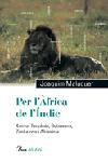 PER L'AFRICA DE L'INDIC | 9788484379119 | MALUQUER, JOAQUIM | Galatea Llibres | Llibreria online de Reus, Tarragona | Comprar llibres en català i castellà online