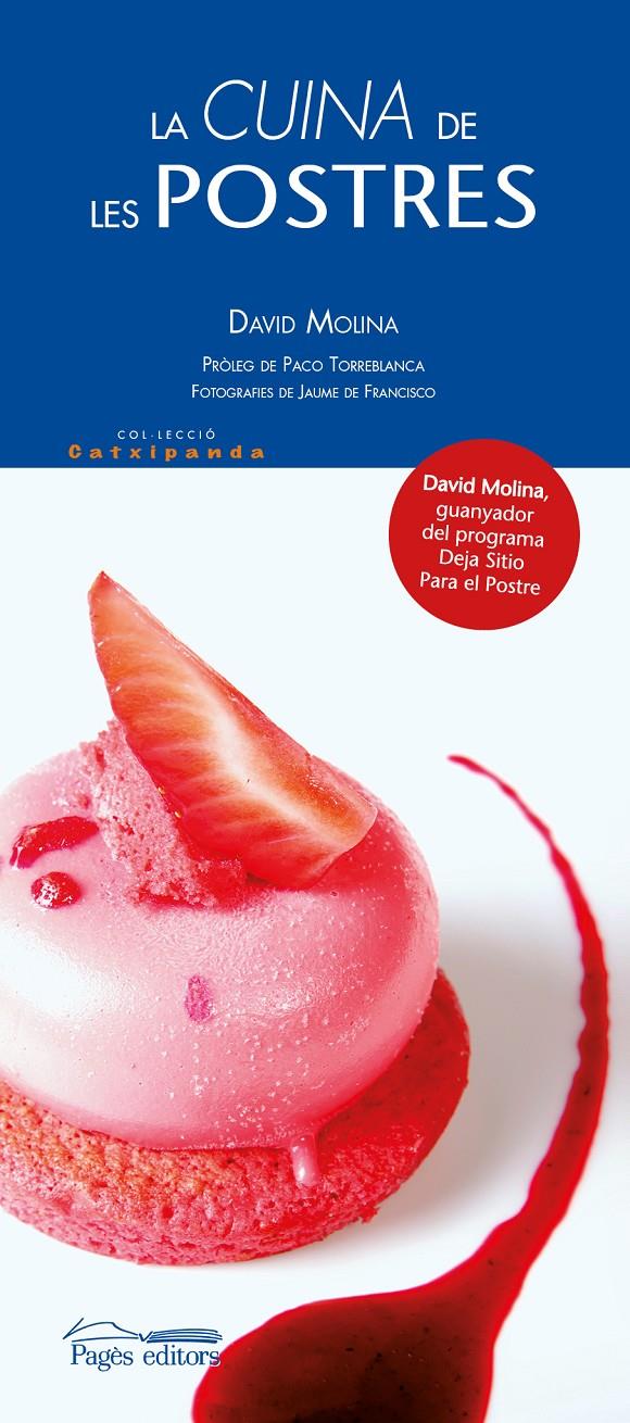 LA CUINA DE LES POSTRES | 9788499757346 | MOLINA GUERRERO, DAVID | Galatea Llibres | Librería online de Reus, Tarragona | Comprar libros en catalán y castellano online