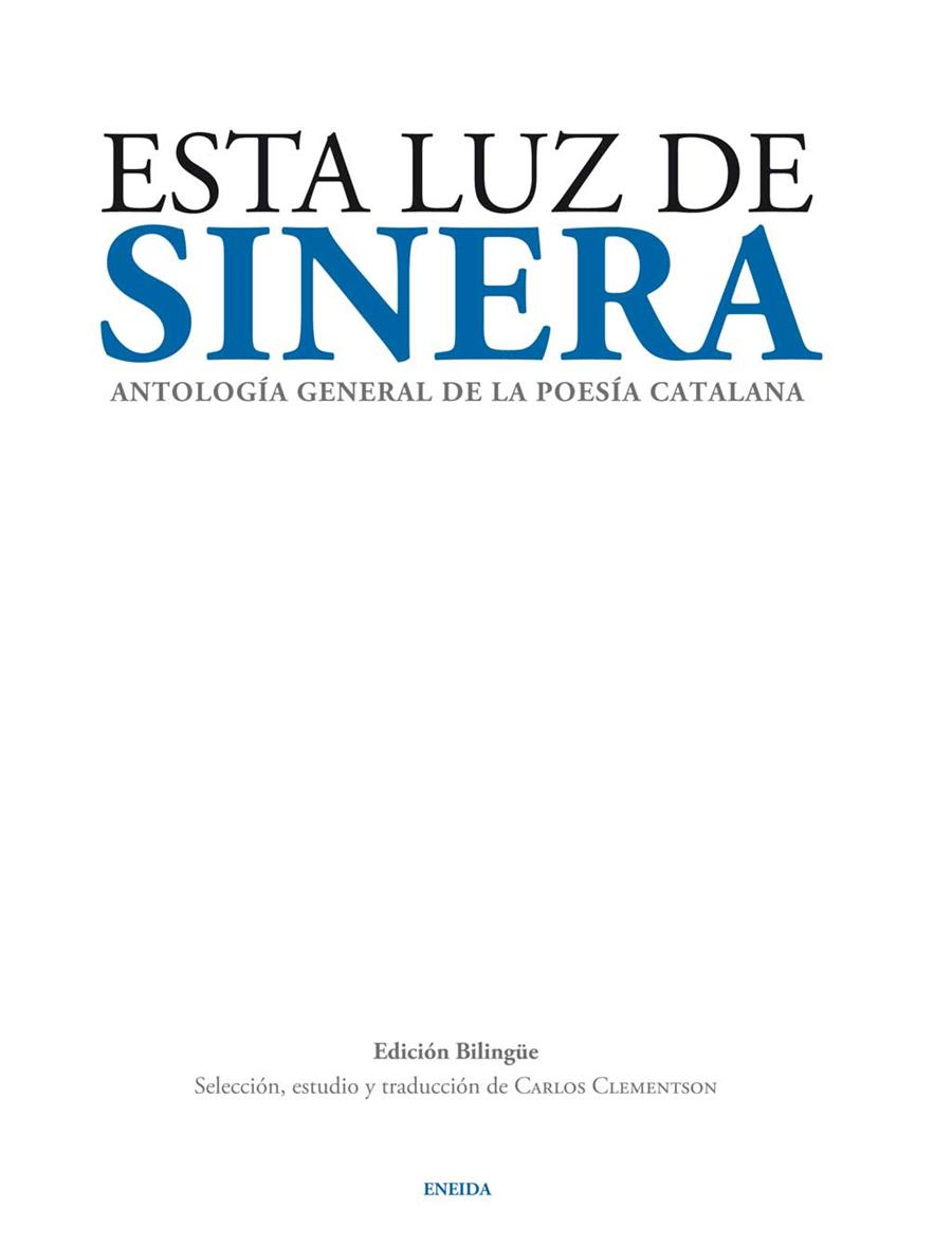 ESTA LUZ DE SINERA-ANTOLOGIA GENERAL POESIA CATALANA | 9788492491759 | VV.AA | Galatea Llibres | Llibreria online de Reus, Tarragona | Comprar llibres en català i castellà online