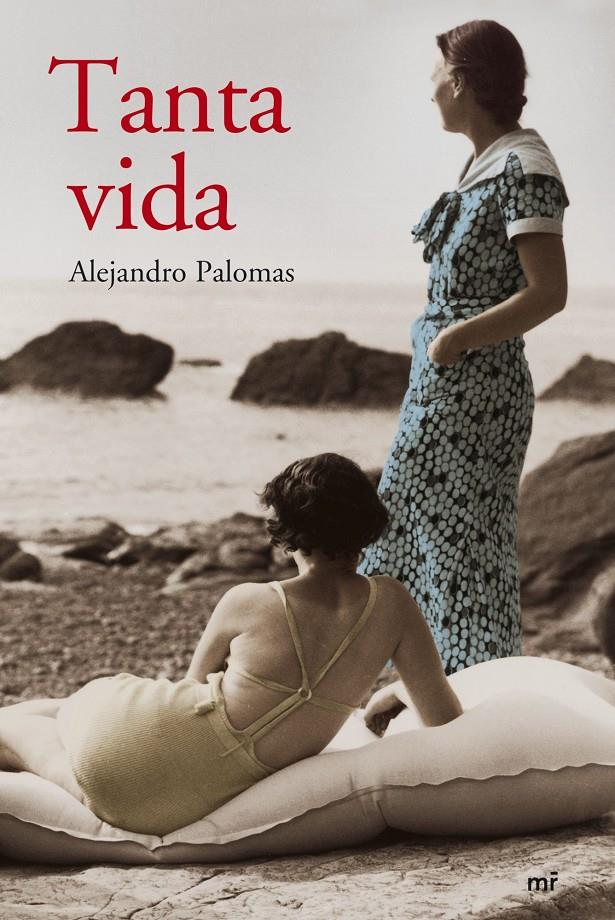 TANTA VIDA | 9788427033399 | PALOMAS, ALEJANDRO | Galatea Llibres | Llibreria online de Reus, Tarragona | Comprar llibres en català i castellà online