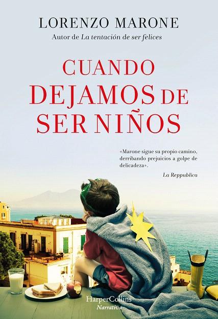 CUANDO DEJAMOS DE SER NIÑOS | 9788491393665 | MARONE, LORENZO | Galatea Llibres | Llibreria online de Reus, Tarragona | Comprar llibres en català i castellà online