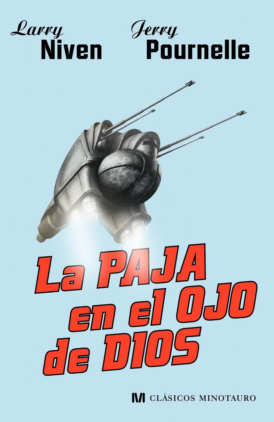 PAJA EN EL OJO DE DIOS | 9788445077900 | POURNELLE, JERRY/NIVEN, LARRY | Galatea Llibres | Librería online de Reus, Tarragona | Comprar libros en catalán y castellano online