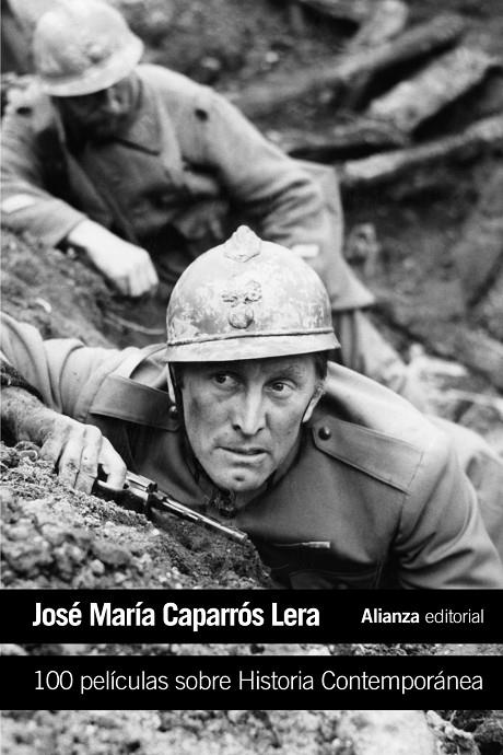 100 PELÍCULAS SOBRE HISTORIA CONTEMPORÁNEA | 9788491045687 | CAPARRÓS LERA, JOSÉ MARÍA | Galatea Llibres | Llibreria online de Reus, Tarragona | Comprar llibres en català i castellà online