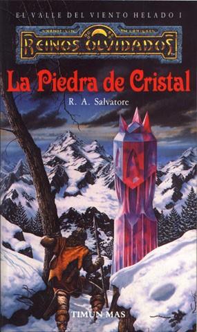 PIEDRA DE CRISTAL, LA (EL VALLE DEL VIENTO HELADO I)  | 9788448037857 | SALVATORE, R. A | Galatea Llibres | Llibreria online de Reus, Tarragona | Comprar llibres en català i castellà online