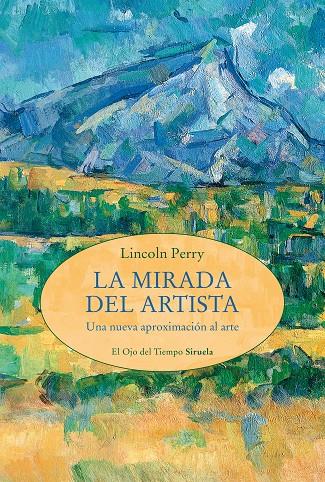 LA MIRADA DEL ARTISTA | 9788419942906 | PERRY, LINCOLN | Galatea Llibres | Llibreria online de Reus, Tarragona | Comprar llibres en català i castellà online