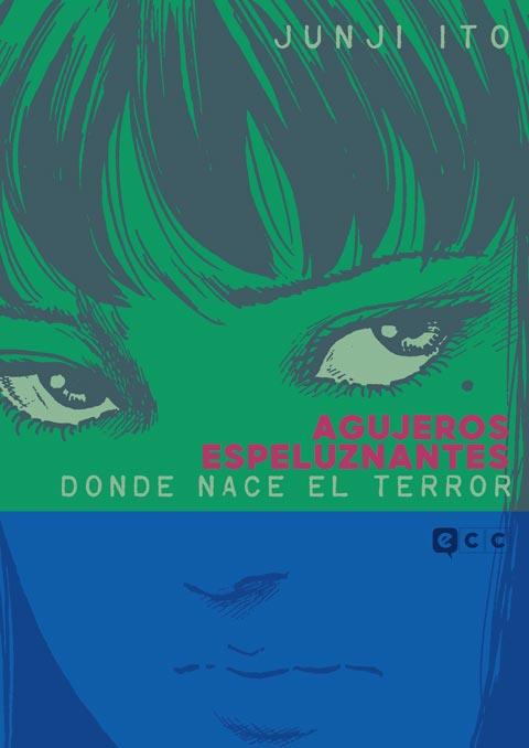 AGUJEROS ESPELUZNANTES: DONDE NACE EL TERROR | 9788410134591 | ITO, JUNJI | Galatea Llibres | Librería online de Reus, Tarragona | Comprar libros en catalán y castellano online