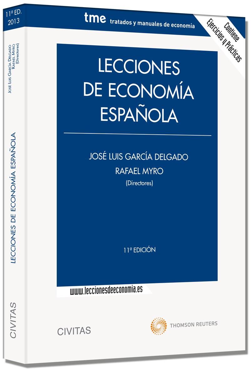 LECCIONES DE ECONOMÍA ESPAÑOLA | 9788447042586 | GARCIA DELGADO JOSE LUIS, MYRO SANCHEZ RAFAEL | Galatea Llibres | Librería online de Reus, Tarragona | Comprar libros en catalán y castellano online