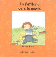 PETITONA VA A LA MASIA, LA | 9788482867182 | RIUS, ROSER | Galatea Llibres | Librería online de Reus, Tarragona | Comprar libros en catalán y castellano online