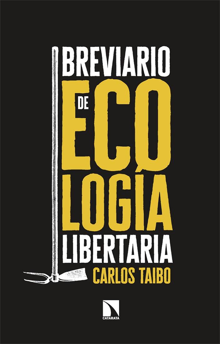 BREVIARIO DE ECOLOGIA LIBERTARIA | 9788413529189 | TAIBO, CARLOS | Galatea Llibres | Llibreria online de Reus, Tarragona | Comprar llibres en català i castellà online