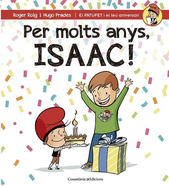 PER MOLTS ANYS, ISAAC! | 9788490345863 | ROIG CÉSAR, ROGER | Galatea Llibres | Llibreria online de Reus, Tarragona | Comprar llibres en català i castellà online