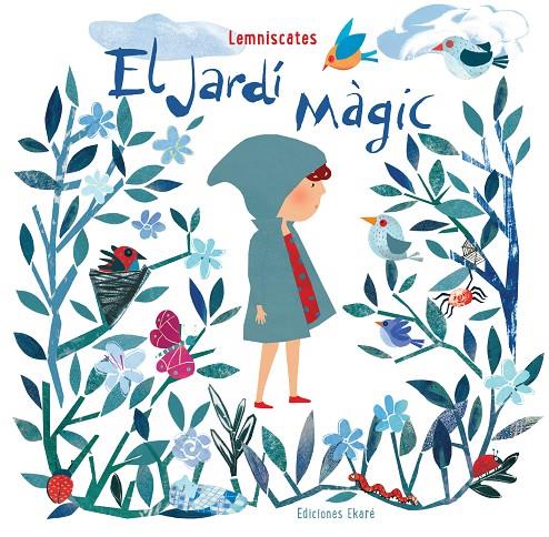 EL JARDÍ MÀGIC | 9788494495984 | LEMNISCATES | Galatea Llibres | Llibreria online de Reus, Tarragona | Comprar llibres en català i castellà online