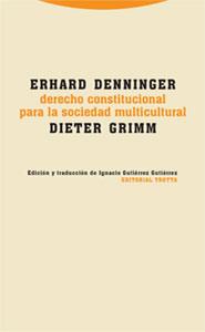 DERECHO CONSTITUCIONAL PARA LA SOCIEDAD MULTICULTURAL | 9788481649451 | DENNINGER, ERHARD | Galatea Llibres | Librería online de Reus, Tarragona | Comprar libros en catalán y castellano online