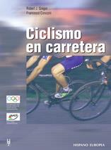 CICLISMO EN CARRETERA | 9788425516146 | GREGOR, ROBERT J.; CONCONI, FRANCESCO | Galatea Llibres | Llibreria online de Reus, Tarragona | Comprar llibres en català i castellà online