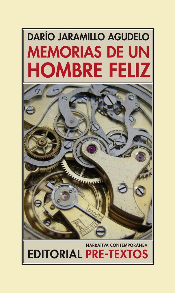 MEMORIAS DE UN HOMBRE FELIZ | 9788492913442 | JARAMILLO AGUDELO, DARÍO | Galatea Llibres | Llibreria online de Reus, Tarragona | Comprar llibres en català i castellà online