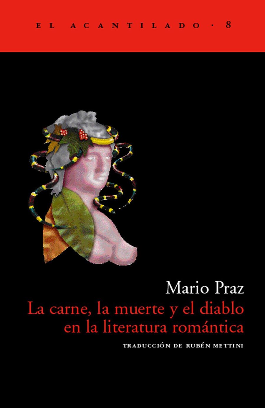 CARNE, LA MUERTE Y EL DIABLO EN LA LITERATURA ROMANTICA, LA | 9788493065751 | PRAZ, MARIO | Galatea Llibres | Librería online de Reus, Tarragona | Comprar libros en catalán y castellano online