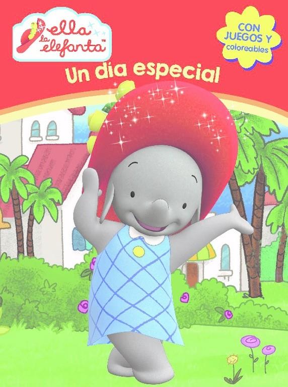 UN DÍA ESPECIAL (ELLA LA ELEFANTA. ACTIVIDADES) | 9788437201269 | Galatea Llibres | Llibreria online de Reus, Tarragona | Comprar llibres en català i castellà online