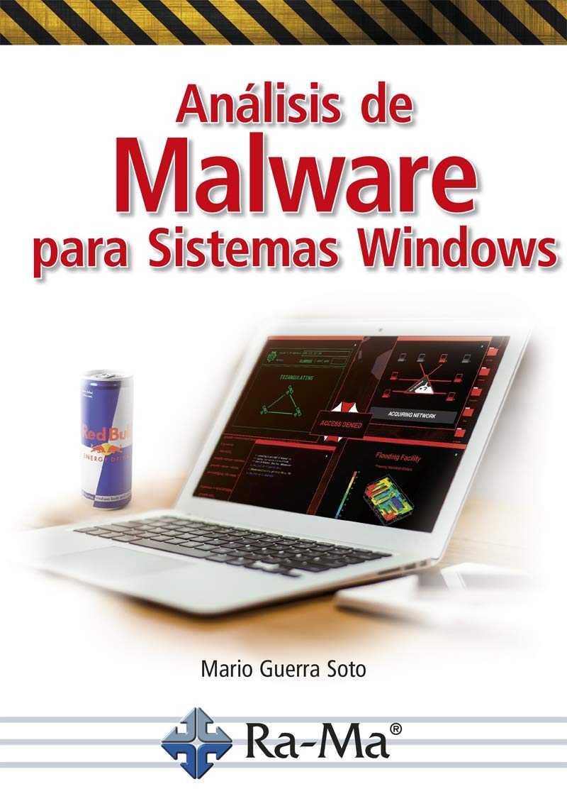 ANALISIS DE MALWARE PARA SISTEMAS WINDOWS | 9788499647661 | GUERRA SOTO, MARIO | Galatea Llibres | Llibreria online de Reus, Tarragona | Comprar llibres en català i castellà online