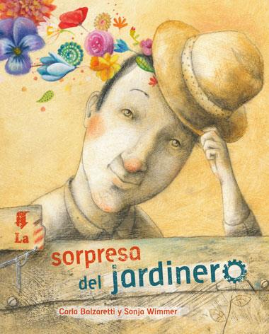 LA SORPRESA DEL JARDINERO | 9788415784562 | BALZARETTI, CARLA | Galatea Llibres | Librería online de Reus, Tarragona | Comprar libros en catalán y castellano online