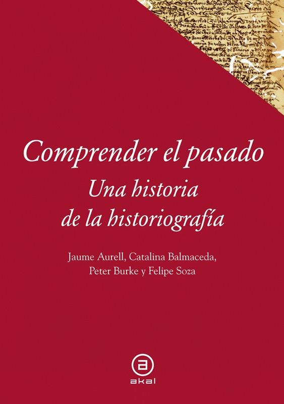 COMPRENDER EL PASADO | 9788446037279 | AURELL, JAUME - CATALINA BALMACEDA | Galatea Llibres | Llibreria online de Reus, Tarragona | Comprar llibres en català i castellà online