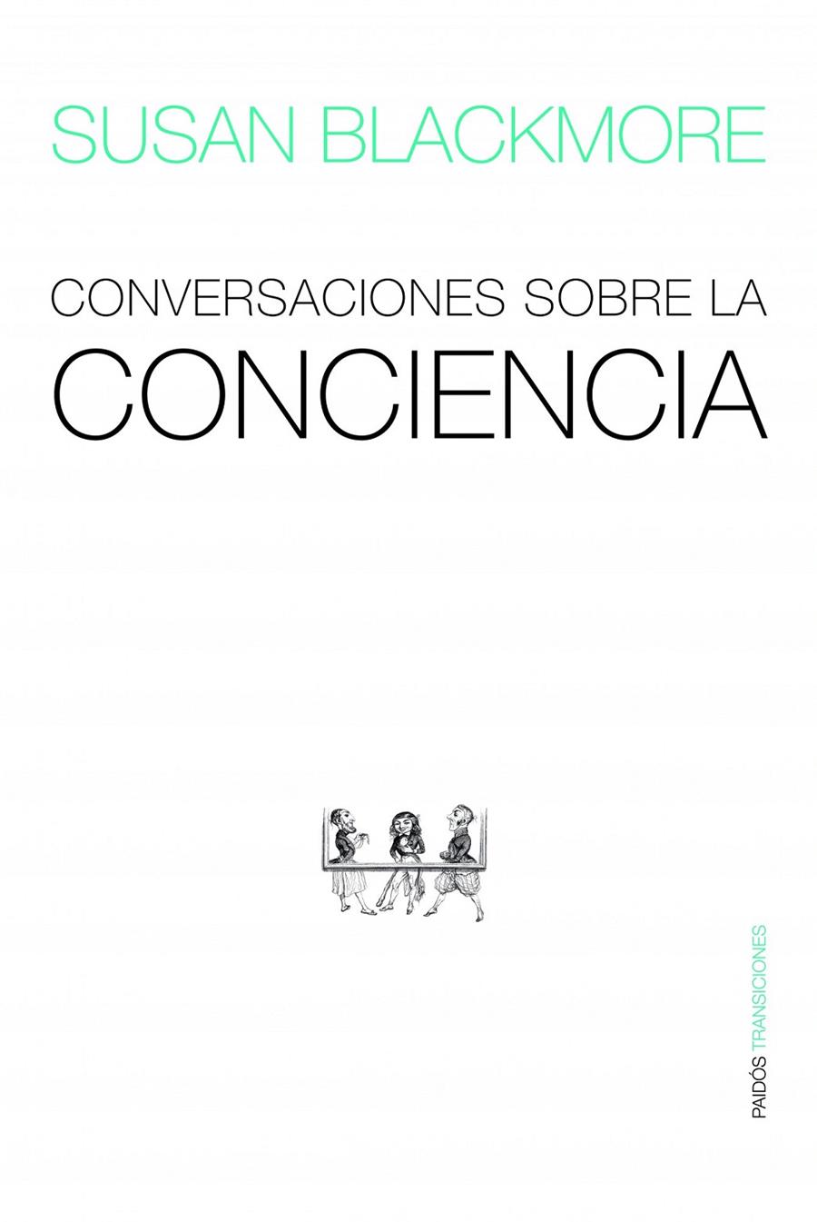 CONVERSACIONES SOBRE LA CONCIENCIA | 9788449323430 | BLACKMORE, SUSAN | Galatea Llibres | Librería online de Reus, Tarragona | Comprar libros en catalán y castellano online