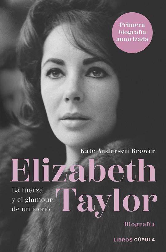 ELIZABETH TAYLOR | 9788448036638 | ANDERSEN BROWER, KATE | Galatea Llibres | Llibreria online de Reus, Tarragona | Comprar llibres en català i castellà online