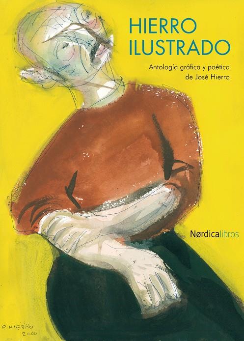 HIERRO ILUSTRADO | 9788492683970 | HIERRO, JOSE | Galatea Llibres | Llibreria online de Reus, Tarragona | Comprar llibres en català i castellà online